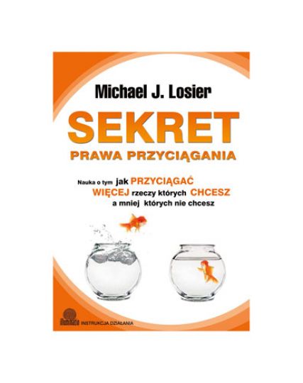 lektury, Michael J. Losier, prawo przyciągania