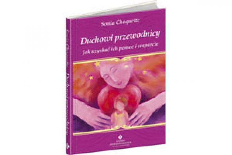 duchowi przewodnicy, Sonia Choquette, Studio Astropsychologii, książka