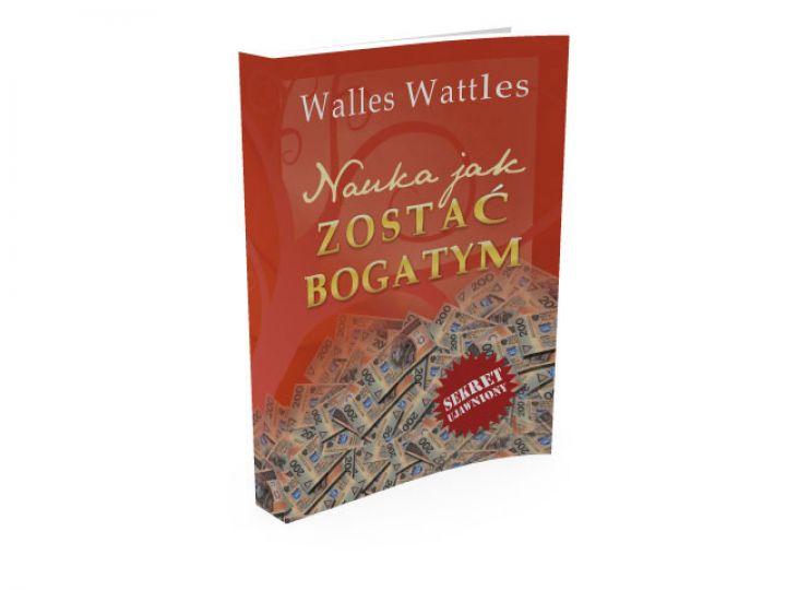 pieniądze, bogactwo, lektury, Walles Wattles