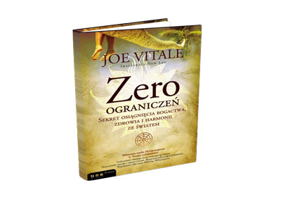 Zero ograniczeń - Joe Vitale