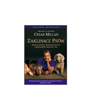 Zaklinacz Psów - Cesar Millan